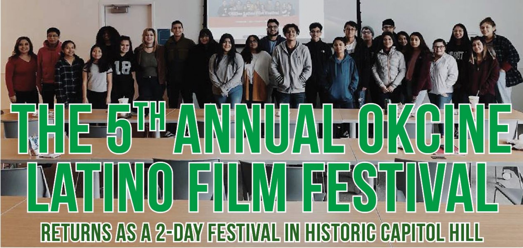 THE 5th ANNUAL OKCINE LATINO FILM FESTIVAL RETURNS AS A 2-DAY FESTIVAL IN HISTORIC CAPITOL HILL