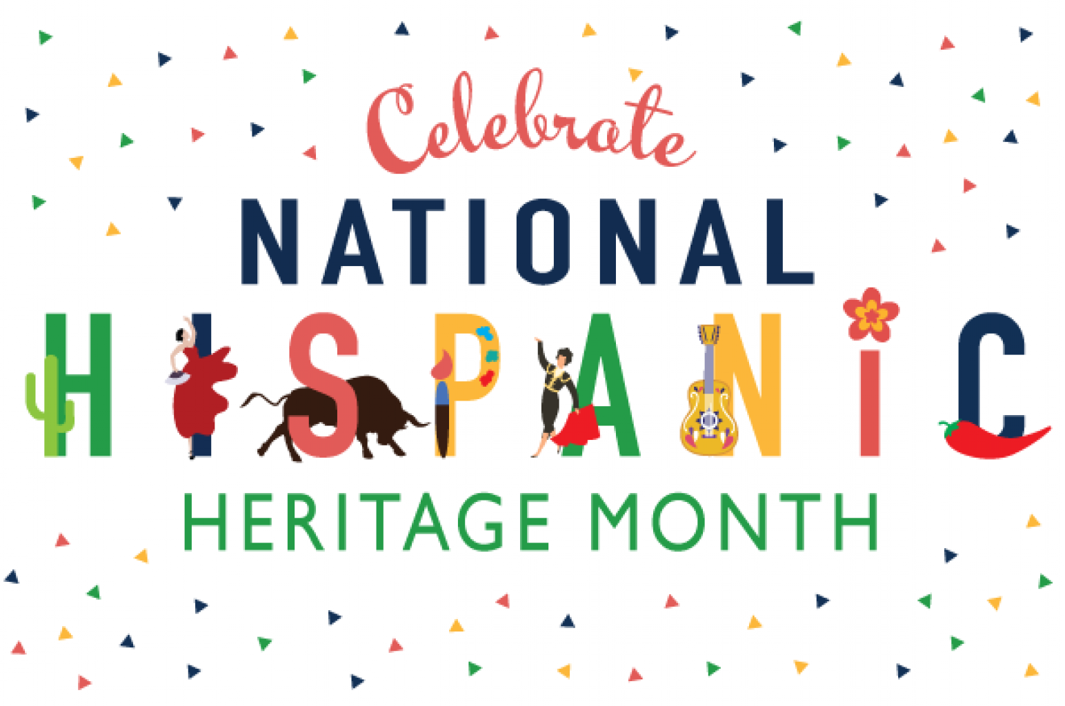 National Hispanic Heritage Month: Sept. 15-Oct. 15, 2020