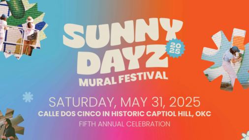 El Festival de Murales Sunny Dayz Regresa a Oklahoma City El Festival de Murales Sunny Dayz Regresa a Oklahoma City